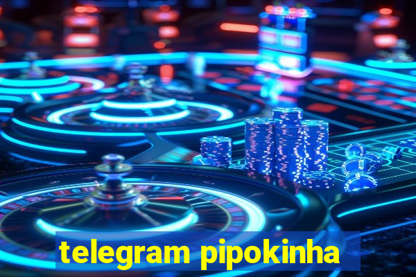 telegram pipokinha